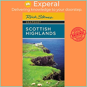 Sách - Rick Steves Snapshot Scottish Highlands (Third Edition) by Cameron Hewitt (US edition, paperback)