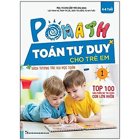 Sách POMath - Toán Tư Duy Cho Trẻ Em 4-6 Tuổi (Tập 1)