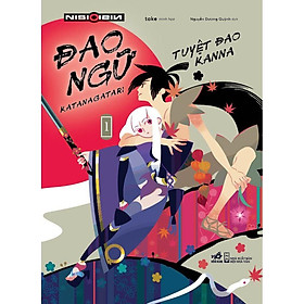 Sách - Đao ngữ Katanagatari - Tập 1 Tặng kèm Bookmark + Hộp đựng