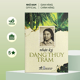 Hình ảnh Sách - Nhật ký Đặng Thùy Trâm (TB 2022) - Nhã Nam Official