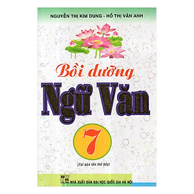 Nơi bán Bồi Dưỡng Ngữ Văn 7 (Tái Bản Lần Thứ Bảy) - Giá Từ -1đ