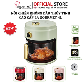Mua  Hàng chính hãng  Nồi chiên không dầu thủy tinh cao cấp La goumet 4L