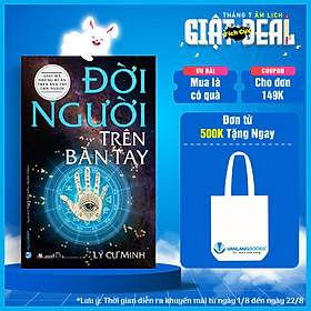 Giải mã những bí ẩn trên bàn tay con người - đời người trên bàn tay - vanlangbooks