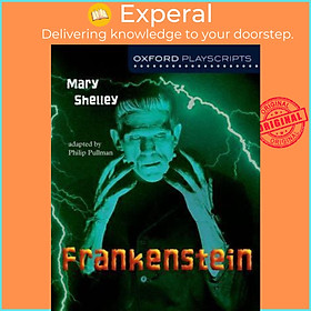 Sách - Oxford Playscripts: Frankenstein by Philip Pullman (UK edition, paperback)