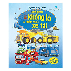 [Download Sách] Sách Tương Tác - Big Book - Cuốn Sách Khổng Lồ Về Những Chiếc Xe Tải (Tái Bản 2018)