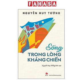 Sách - Sống Trong Lòng Kháng Chiến