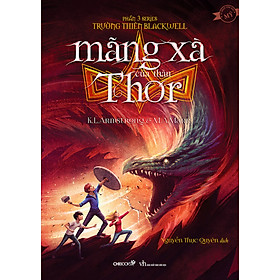 Mãng Xà Của Thần Thor - Phần 3 Series Trường Thiên Blackwell