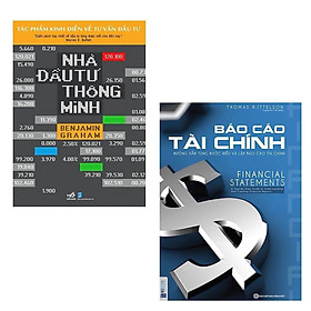 [Download Sách] Combo 2 Cuốn Đọc Hiểu Tài Chính :Nhà Đầu Tư Thông Minh + Báo Cáo Tài Chính - Hướng Dẫn Từng Bước Hiểu Và Lập Báo Cáo Tài Chính (Những Cuốn Sách Giúp Bạn Hiểu Hơn Về Tài Chính )