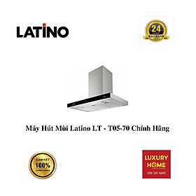 Mua Máy Hút Mùi Latino LT - T05-70 Chính Hãng