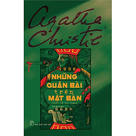 Hình ảnh NHỮNG QUÂN BÀI TRÊN MẶT BÀN - Agatha Christie - NXB Trẻ