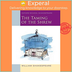 Sách - Oxford School Shakespeare: The Taming of the Shrew by William Shakespeare (UK edition, paperback)