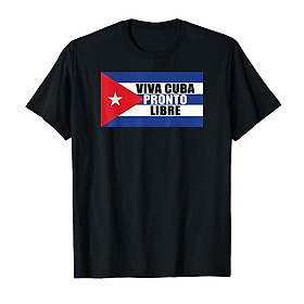 Áo Thun Cotton Tay Ngắn HTFashion In Hình Viva Cuba Pronto Libre Flag y Cuban Bandera - 9529