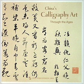 China's Calligraphy Art Through the Ages