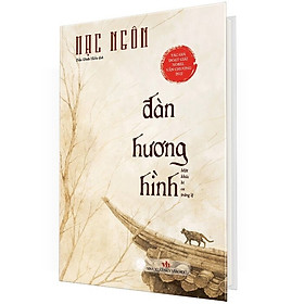 Đàn Hương Hình - Một Khúc Bi Ca Tráng Lệ (Bìa Cứng)