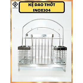 Kệ Dao Thớt INOX304 cao cấp, (31x18x35) kệ đựng muỗng, đũa, dao thớt đa năng, dụng cụ nhà bếp tiện lợi