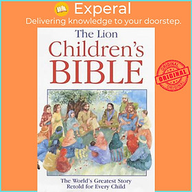 Sách - The Lion Children's Bible by Pat Alexander (UK edition, hardcover)
