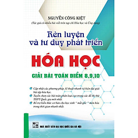 Hình ảnh Rèn Luyện Và Tư Duy Phát Triển Hóa Học Giải Bài Toán Điểm 8,9,10_KV