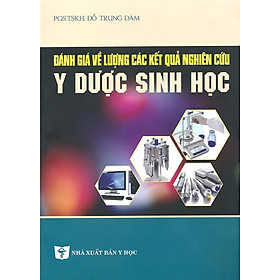 Sách - Đánh giá về lượng các kết quả nghiên cứu y dược sinh học