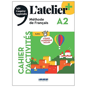 L'atelier + niv .A2 (édition 2022) - Cahier + cahier numérique + didierfle.app
