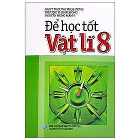 Để Học Tốt Vật Lí 8 (2020)