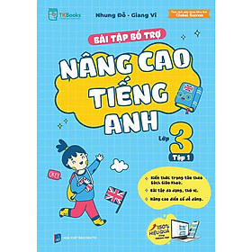 Bài Tập Bổ Trợ Nâng Cao Tiếng Anh Lớp 3 Tập 1