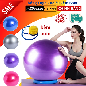 Bóng Yoga tròn cỡ đại chọn cỡ 45cm, 65cm cao cấp - Hàng chính hãng miDoctor