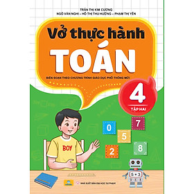 Vở Thực Hành Toán 4 - Biên soạn theo chương trình GDPT mới - ndbooks
