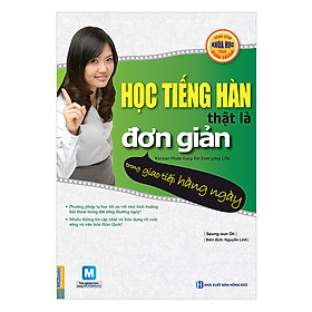 [Tải ebook] Học Tiếng Hàn Thật Là Đơn Giản – Trong Giao Tiếp Hàng Ngày PDF