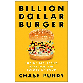 Billion Dollar Burger: Inside Big Tech's Race For The Future Of Food
