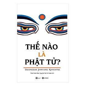 Nơi bán Thế Nào Là Phật Tử - Giá Từ -1đ