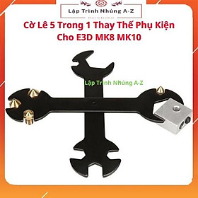 Mua  Lập Trình Nhúng A-Z  G13  Cờ Lê 5 Trong 1 Thay Thế Phụ Kiện Cho E3D MK8 MK10