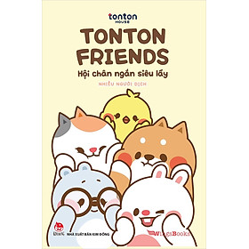 tonton friends - hội chân ngắn siêu lầy - KD - Kim Đồng