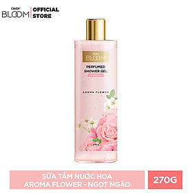 Sữa Tắm Nước Hoa Cindy Bloom Aroma Flower - Ngọt Ngào 270g
