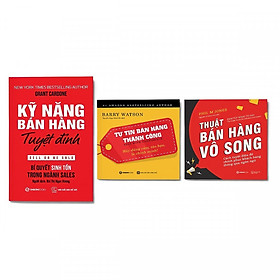 [Download Sách] Combo 3 Cuốn: Kỹ Năng Bán Hàng Tuyệt Đỉnh + Thuật Bán Hàng Vô Song + Tự Tin Bán Hàng Thành Công (Tái Bản)