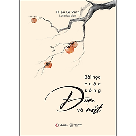 [Tải ebook] Bài Học Cuộc Sống: Được Và Mất PDF