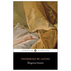 Dangerous Liaisons (Penguin Classics)