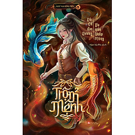 Trộm Mệnh - Tập 2: Đôi Cá Âm Dương - Du Hồn Nhập Mộng _LL