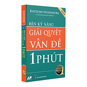 Hình ảnh Rèn Luyện Kỹ Năng Giải Quyết Vấn Đề Trong 1 Phút (Bản Đặc Biệt