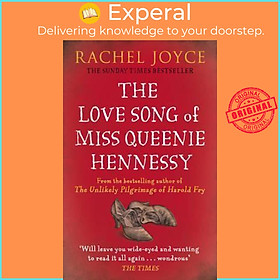 Sách - The Love Song of Miss Queenie Hennessy : Or the letter that was never sen by Rachel Joyce (UK edition, paperback)