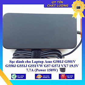 Sạc dùng cho Laptop Asus G501J G501V G550J G551J G551VW G57 G57J VX7 19.5V 7.7A (Power 150W) - Hàng Nhập Khẩu New Seal