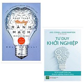 Combo 2 cuốn tư duy kinh tế cực hay: Nghệ Thuật Tư Duy Rành Mạch + Tư Duy Khởi Nghiệp + Bookmark Happy/ Sách hay dành cho khởi nghiệp
