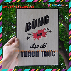 Tranh gỗ treo tường_Bùng nổ đạp đổ thách thức_CRN_01. Kích tước 40.5x30cm