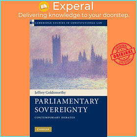 Sách - Parliamentary Sovereignty - Contemporary Debates by Jeffrey Goldsworthy (UK edition, paperback)