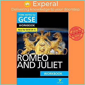Sách - Romeo and Juliet: York Notes for GCSE (9-1) Workbook by Susannah White (UK edition, paperback)