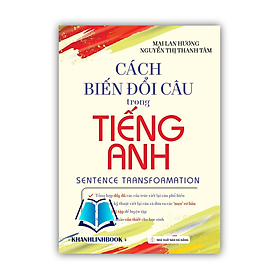 Sách - Cách Biến Đổi Câu Trong Tiếng Anh