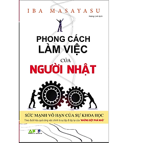 [Download Sách] Phong Cách Làm Việc Của Người Nhật