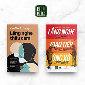 Combo 2 Cuốn Nâng Cao Phát Triển Bản Thân- Lắng Nghe Thấu Cảm + Lắng Nghe Chủ Động Giao Tiếp Thông Minh Ứng Xử Linh Hoạt