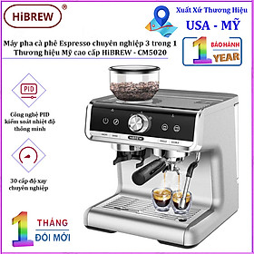 Máy pha cà phê Espresso chuyên nghiệp 3 trong 1 HiBREW CM5020