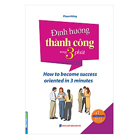 Định Hướng Thành Công Trong 3 Phút