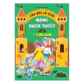 Lâu Đài Cổ Tích - Nàng Bạch Tuyết Và 7 Chú Lùn
